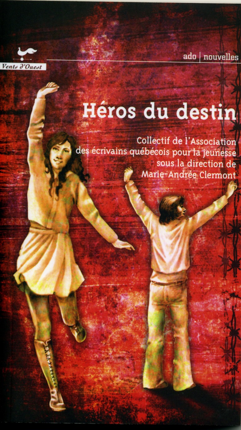 Héros du destin : [nouvelles]