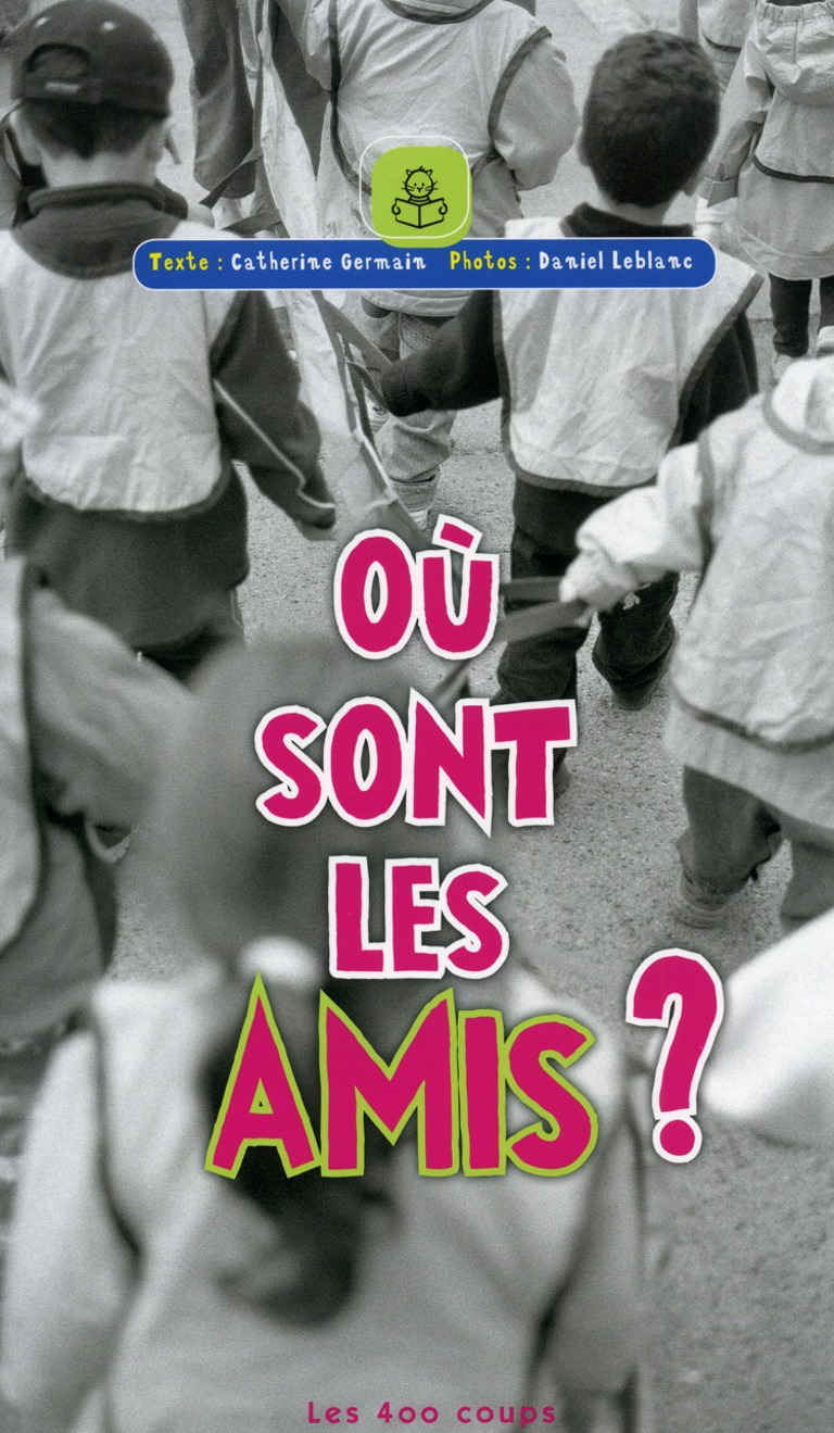 Où sont les amis? : [poésie]