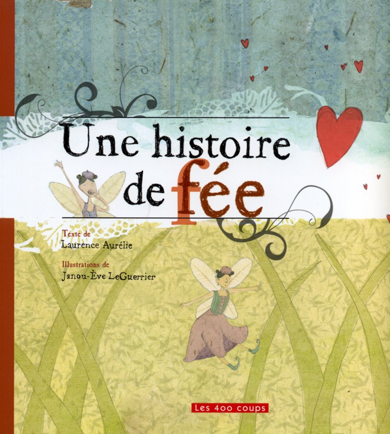 Une histoire de fée