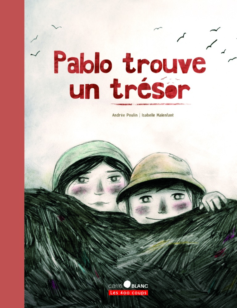 Pablo trouve un trésor