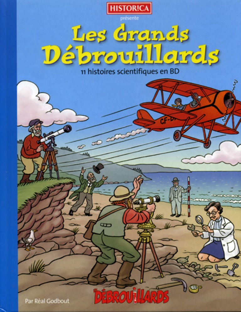 Les grands débrouillards : 11 histoires scientifiques en BD