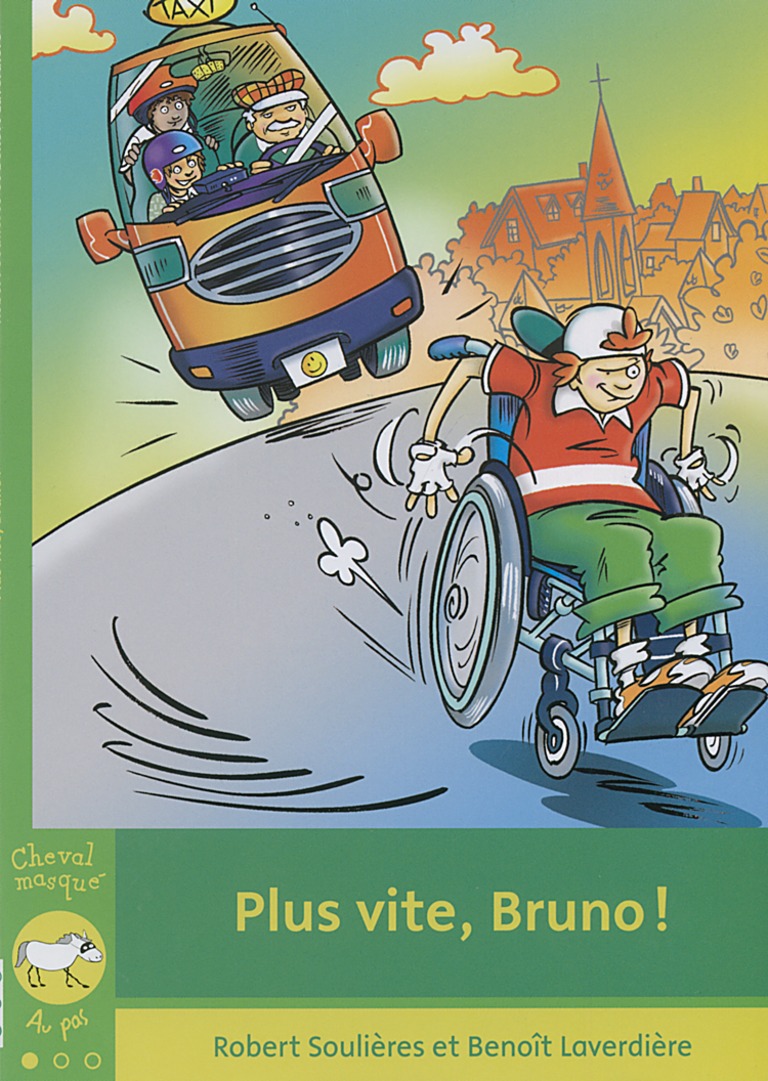 Plus vite, Bruno!