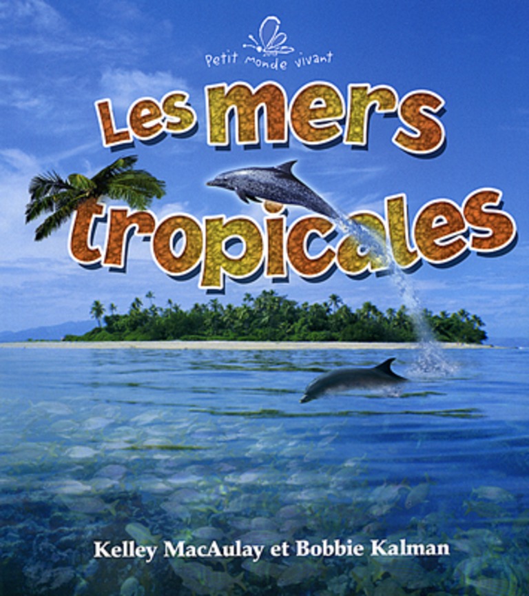 Les mers tropicales