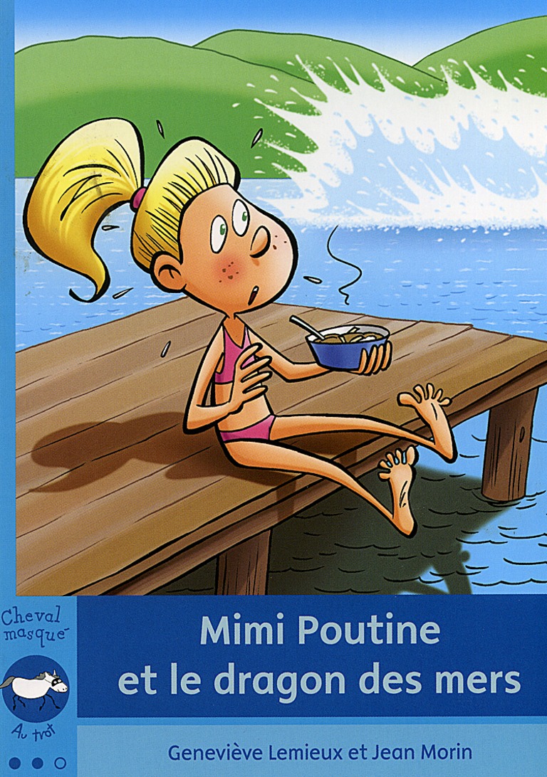 Mimi Poutine et le dragon des mers