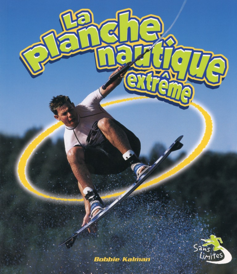 La planche nautique extrême