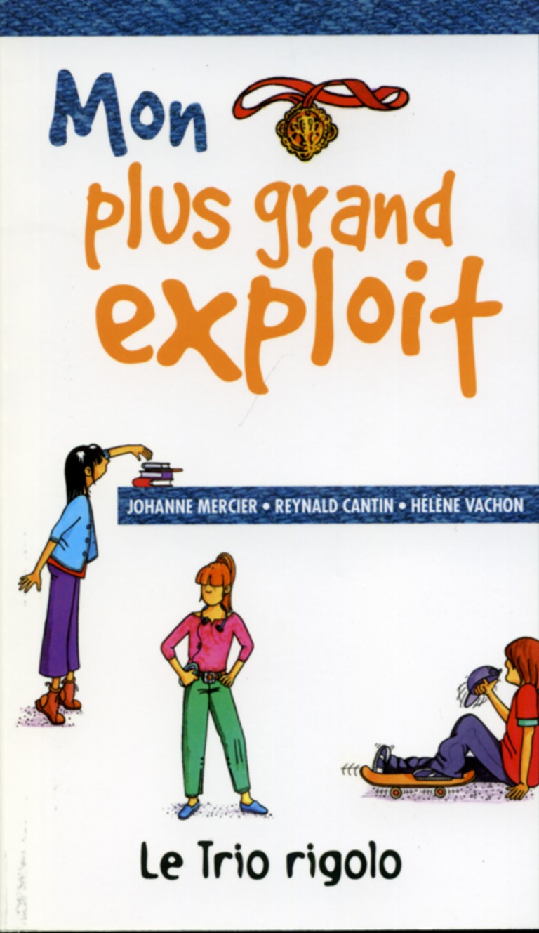 Mon plus grand exploit : [nouvelles]