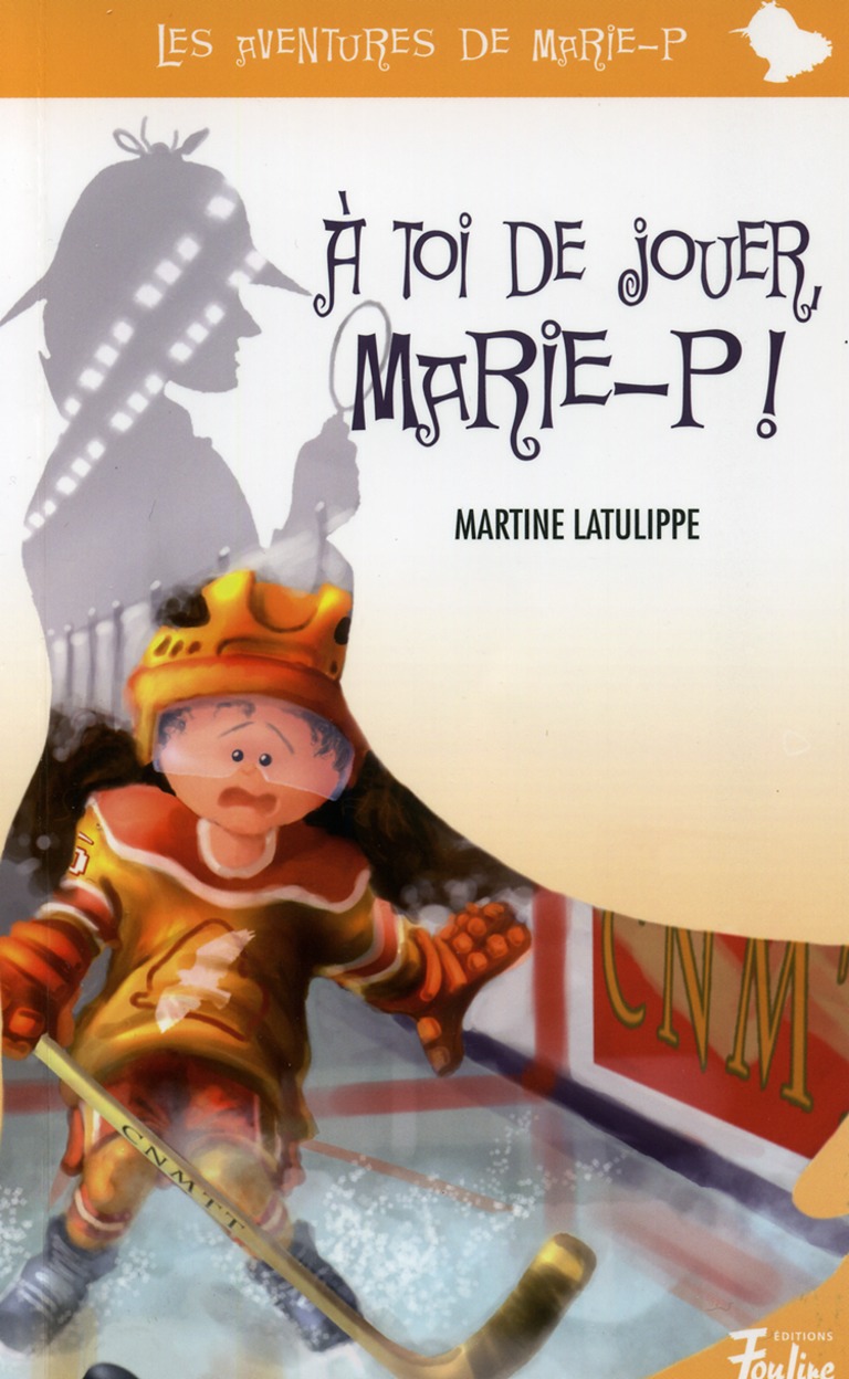 À toi de jouer, Marie-P!