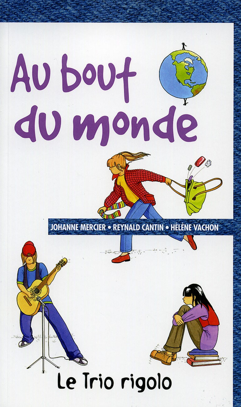 Au bout du monde : [nouvelles]