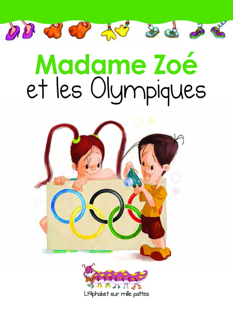 Madame Zoé et les Olympiques