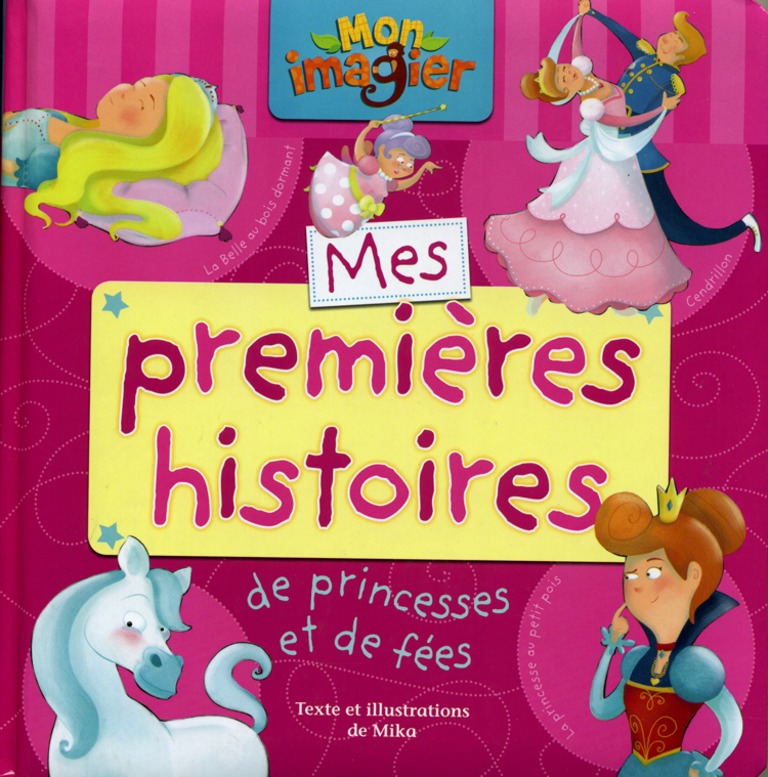 Mes premières histoires de princesses et de fées