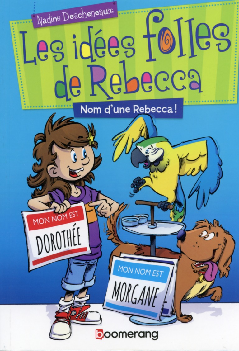 Nom d’une Rebecca!