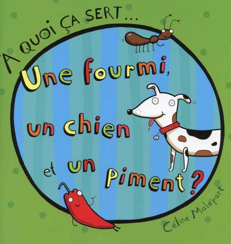 Une fourmi, un chien et un piment