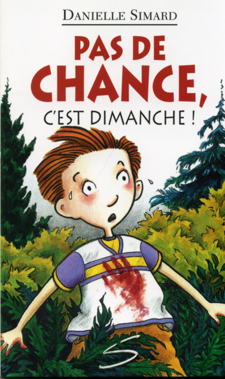 Pas de chance, c’est dimanche! : un roman