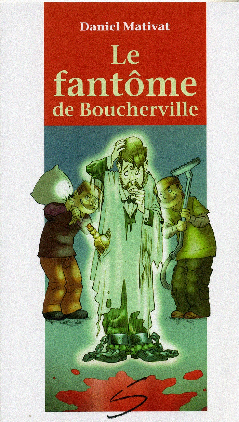 Le fantôme de Boucherville : un roman