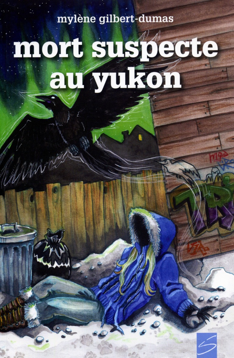 Mort suspecte au Yukon : la 2e aventure d’Ariane Blackburn