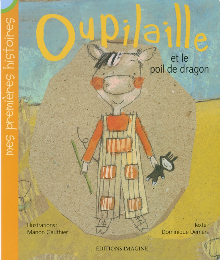 Oupilaille et le poil de dragon