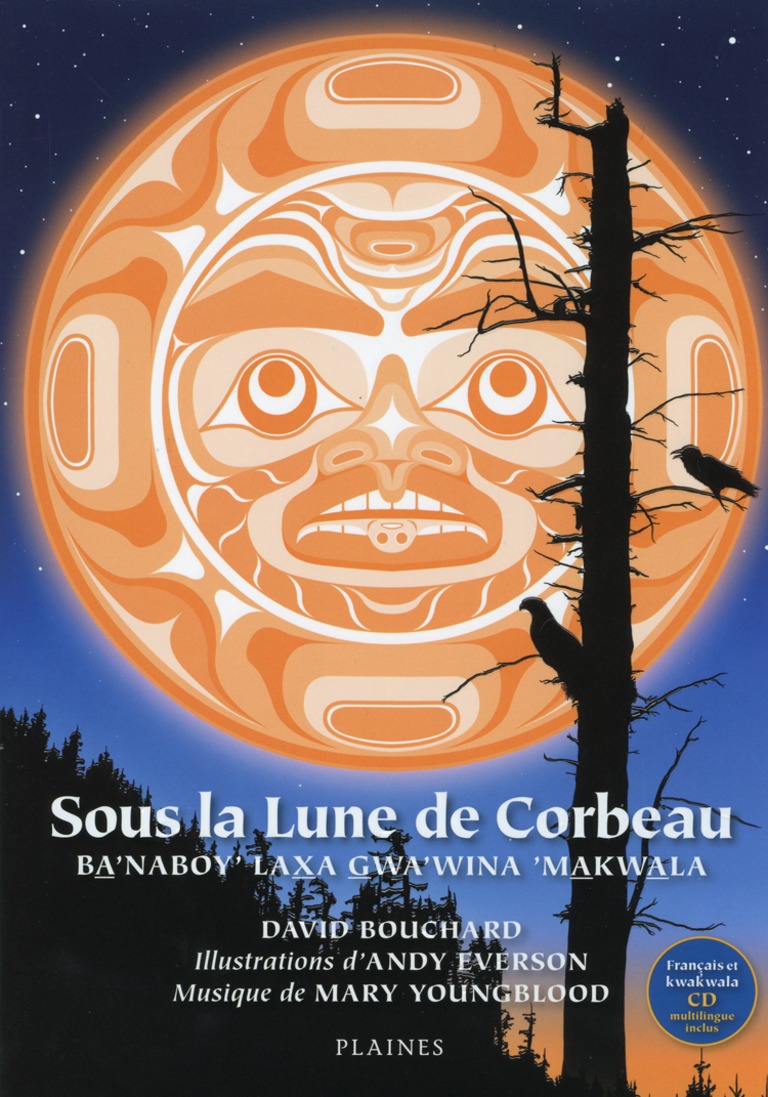 Sous la lune de Corbeau Ba’naboy’ laxa gwa’wina’makwala = Beneath Raven moon