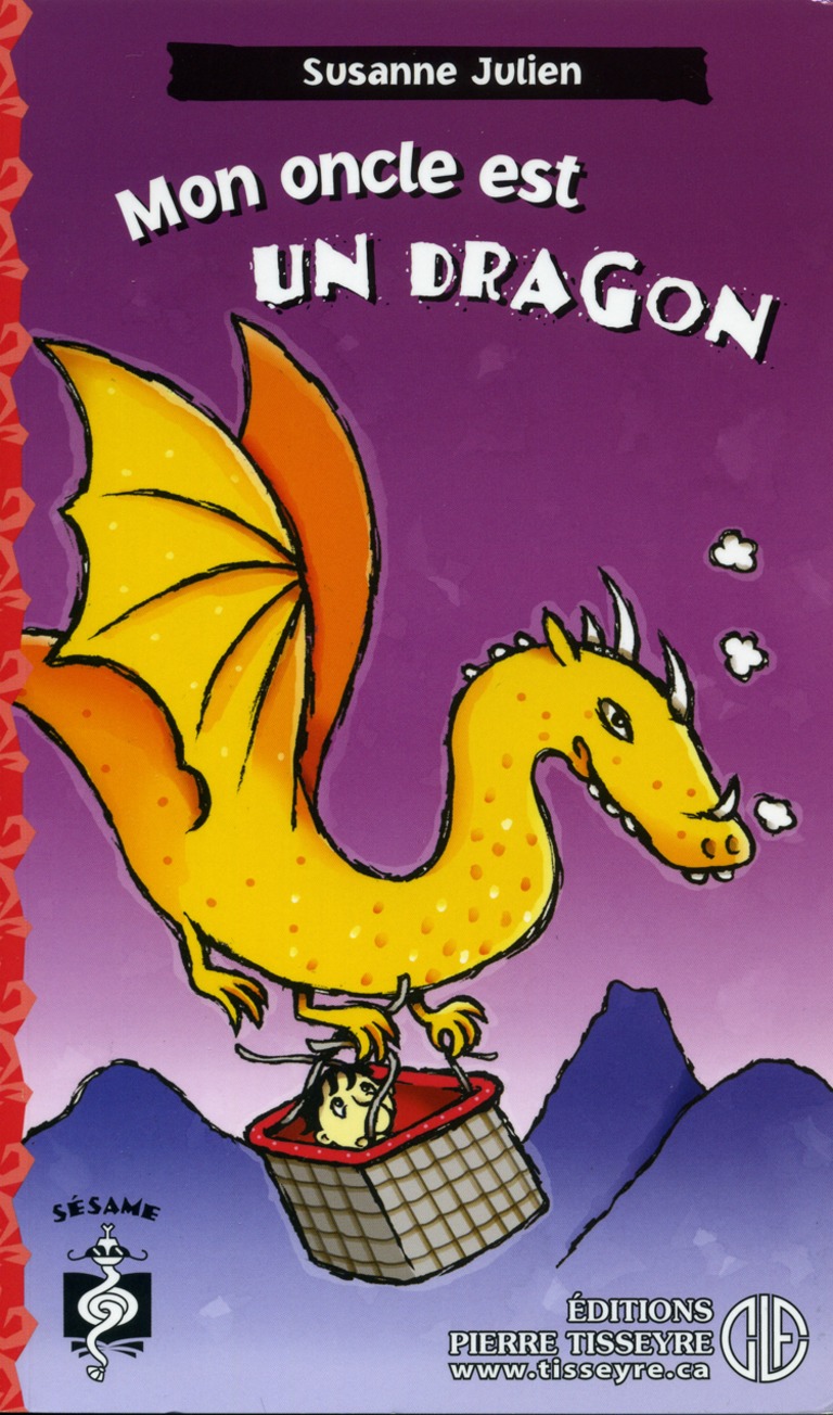 Mon oncle est un dragon : roman