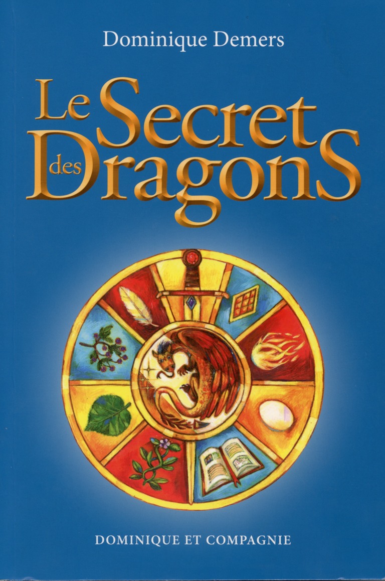 Le secret des dragons.