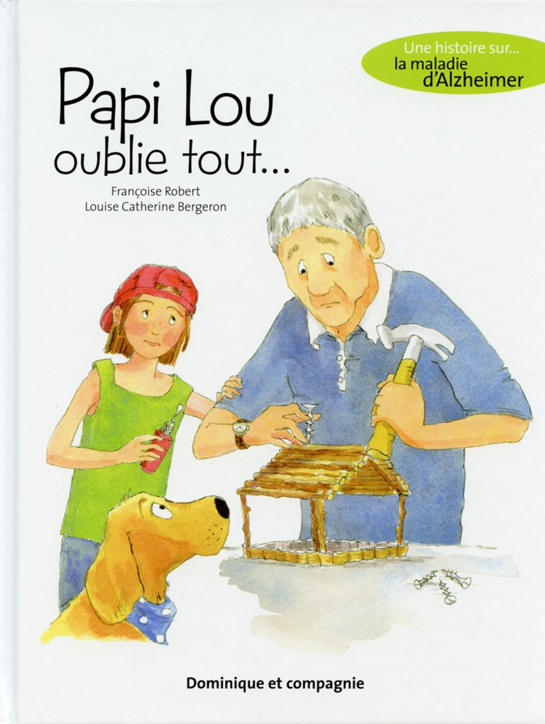 Papi Lou oublie tout–