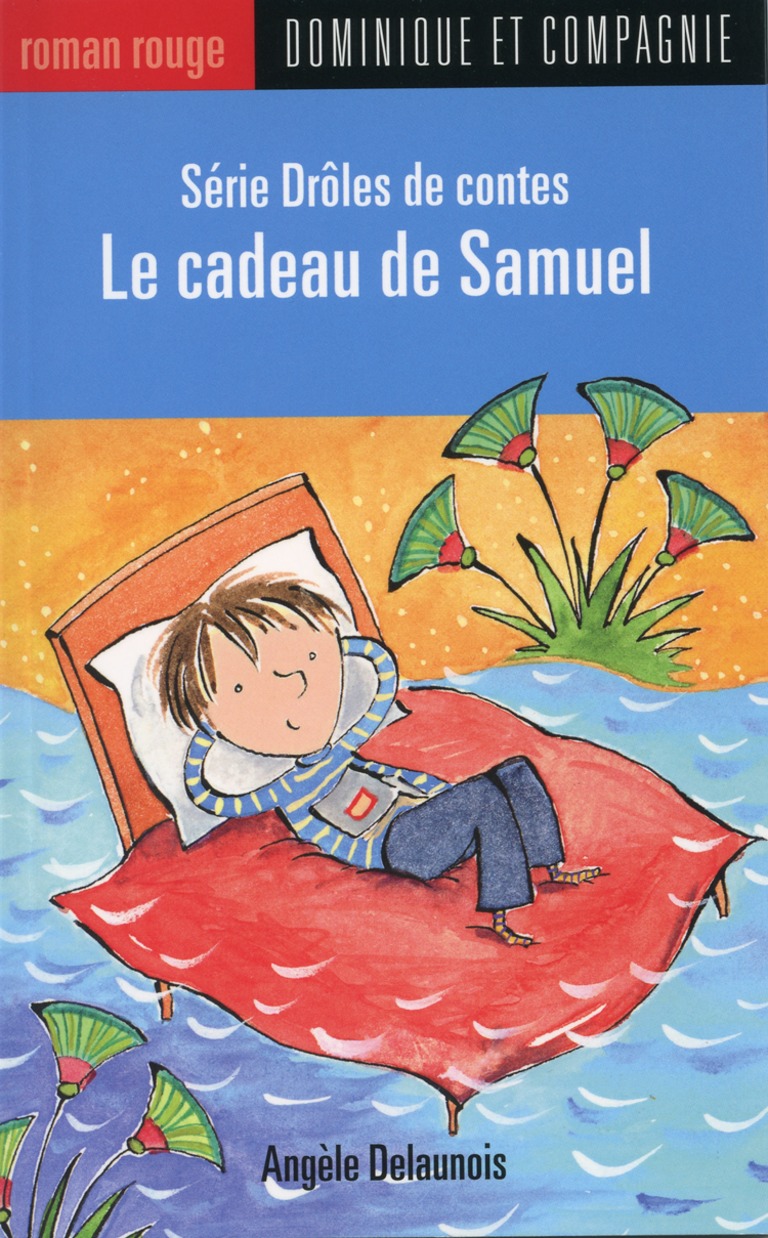 Le cadeau de Samuel