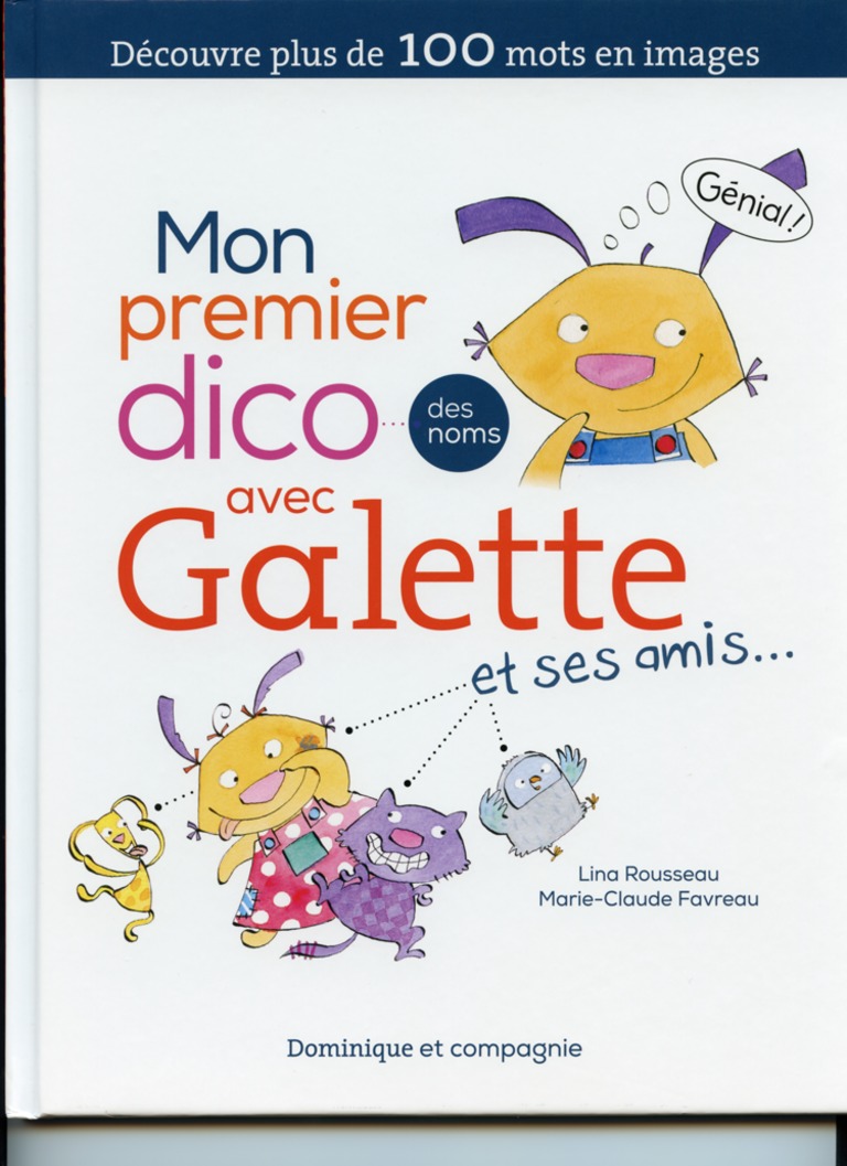 Mon premier dico des noms avec Galette et ses amis…