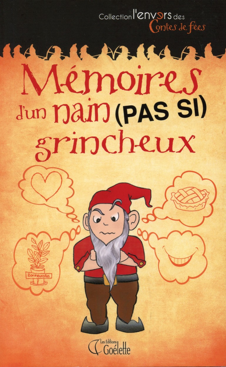 Mémoires d’un nain (pas si) grincheux