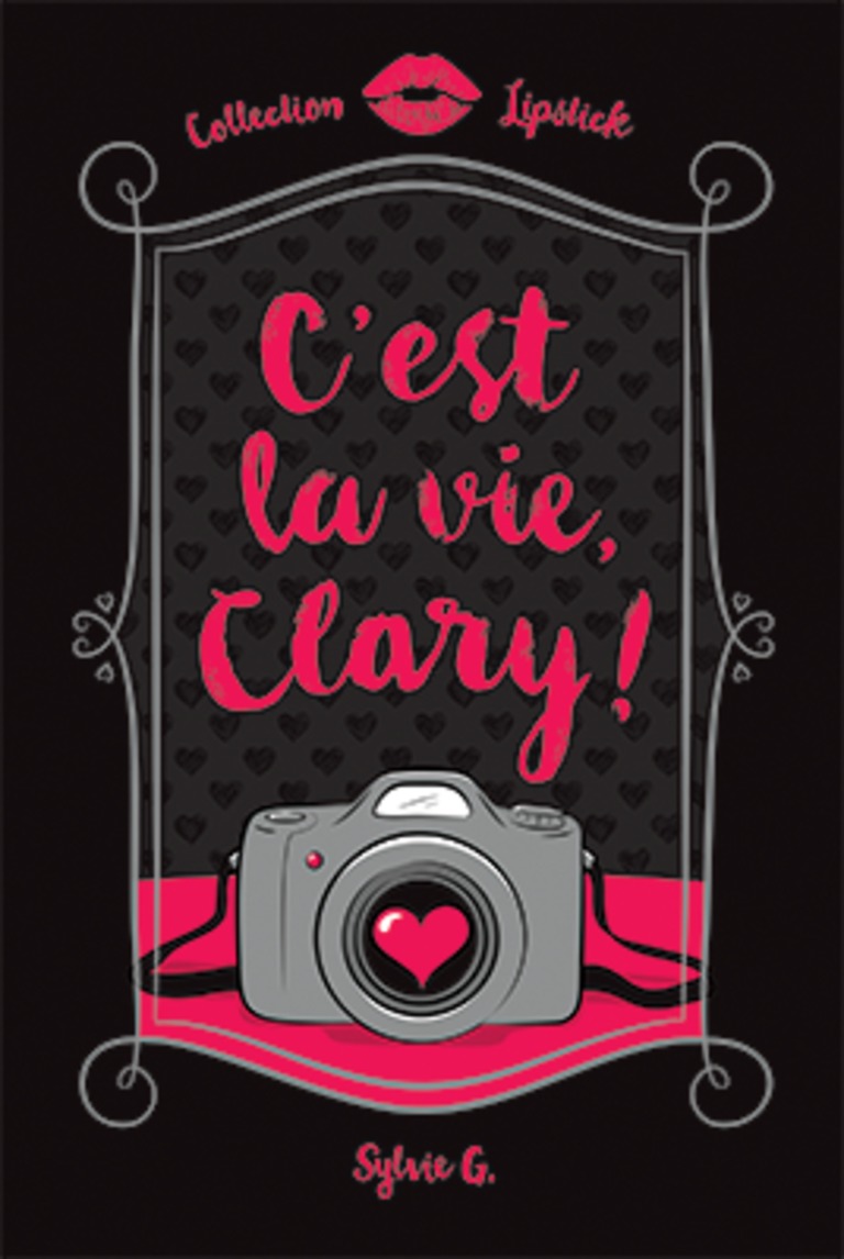 C’est la vie, Clary!