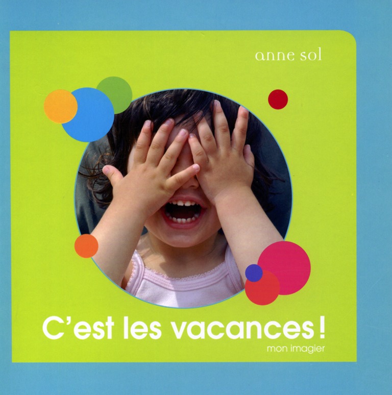 C’est les vacances! : mon imagier