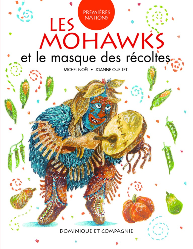 Les Mohawks et le masque des récoltes