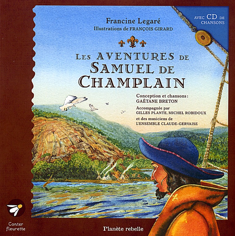 Les aventures de Samuel de Champlain