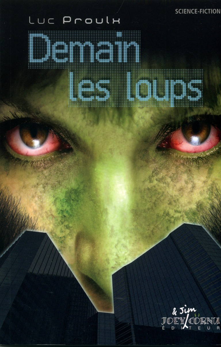 Demain les loups.