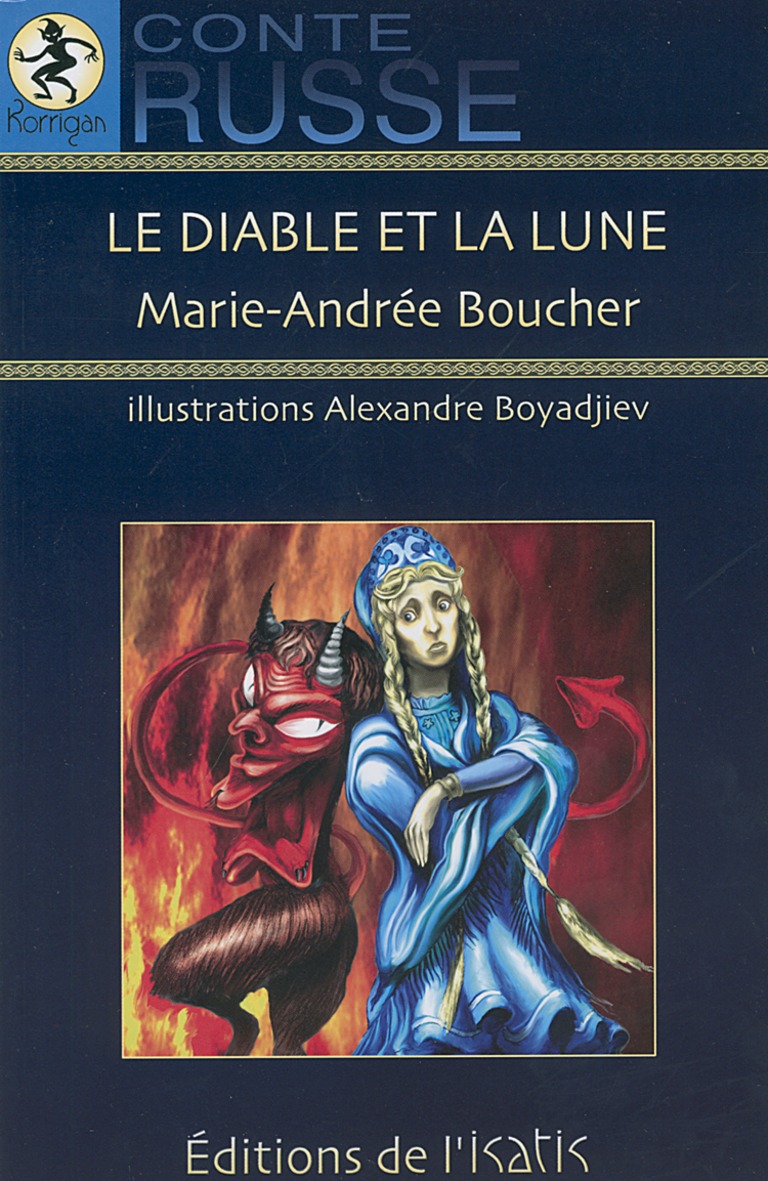 Le diable et la Lune : conte russe