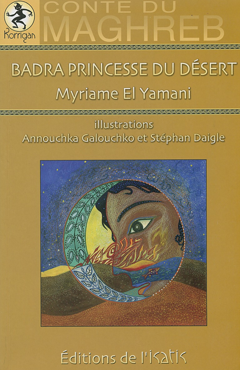 Badra, princesse du désert : conte du Maghreb