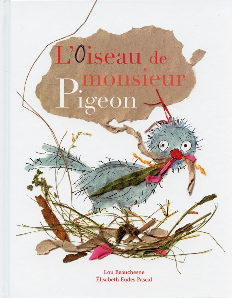 L’oiseau de monsieur Pigeon