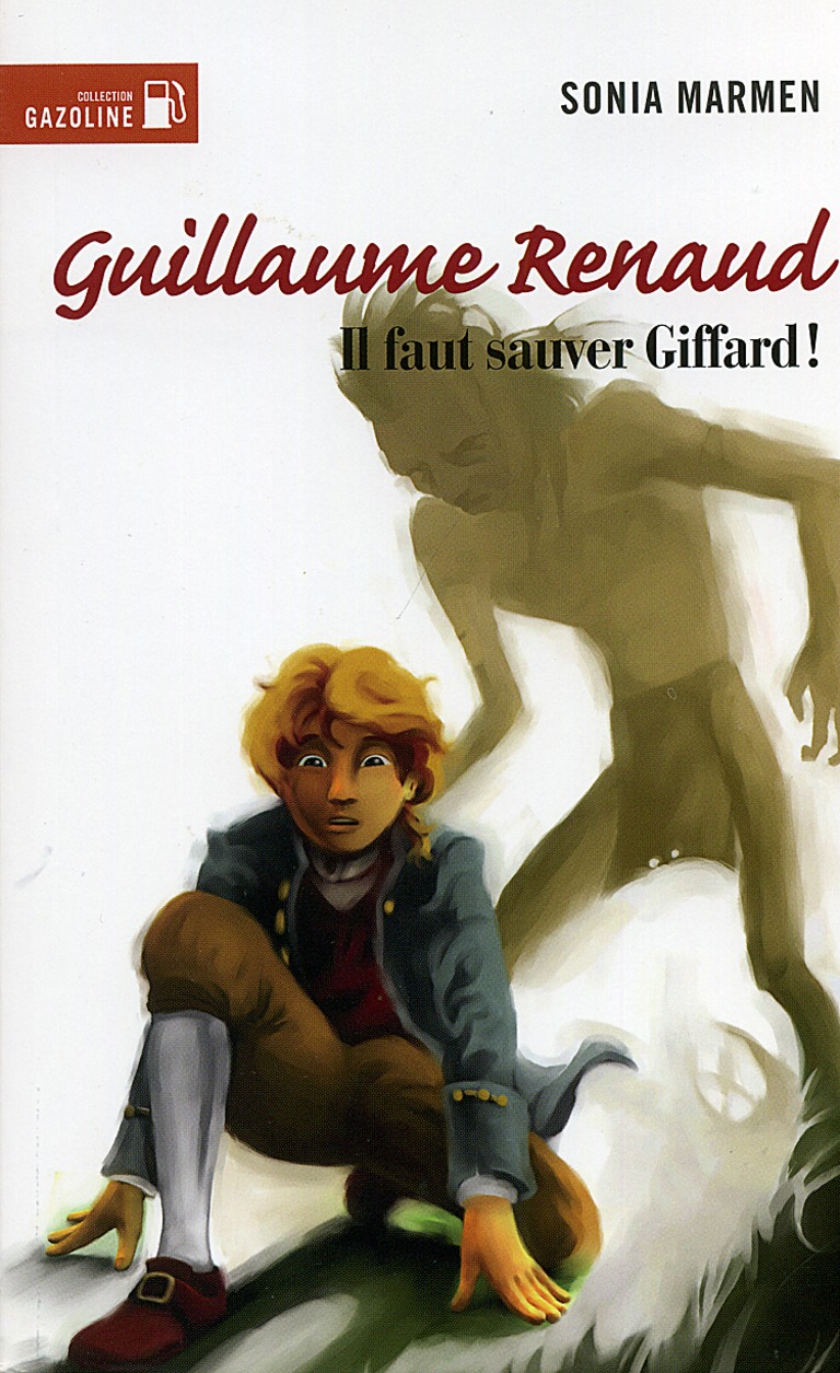 Il faut sauver Giffard! : roman historique