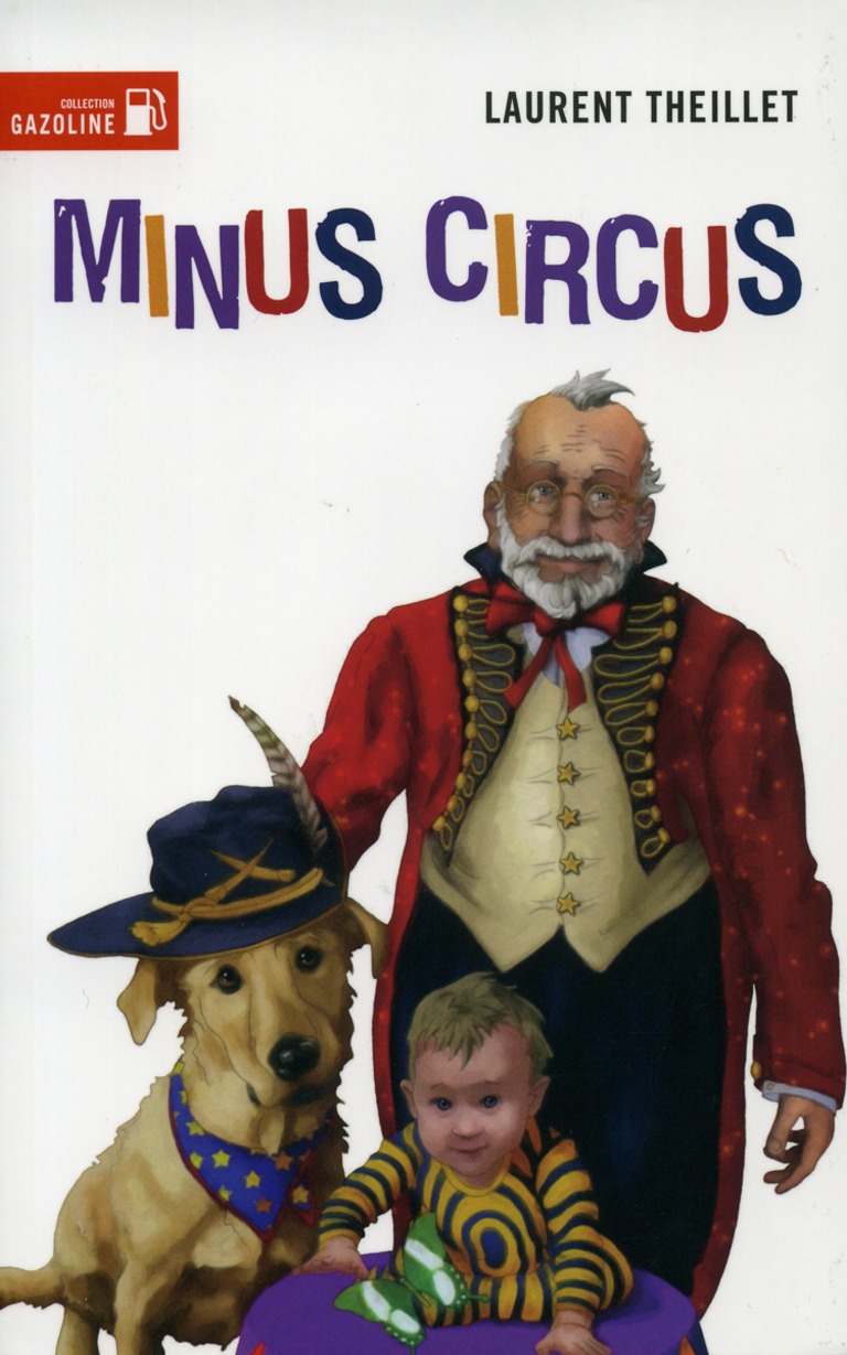 Minus circus : roman allégorique