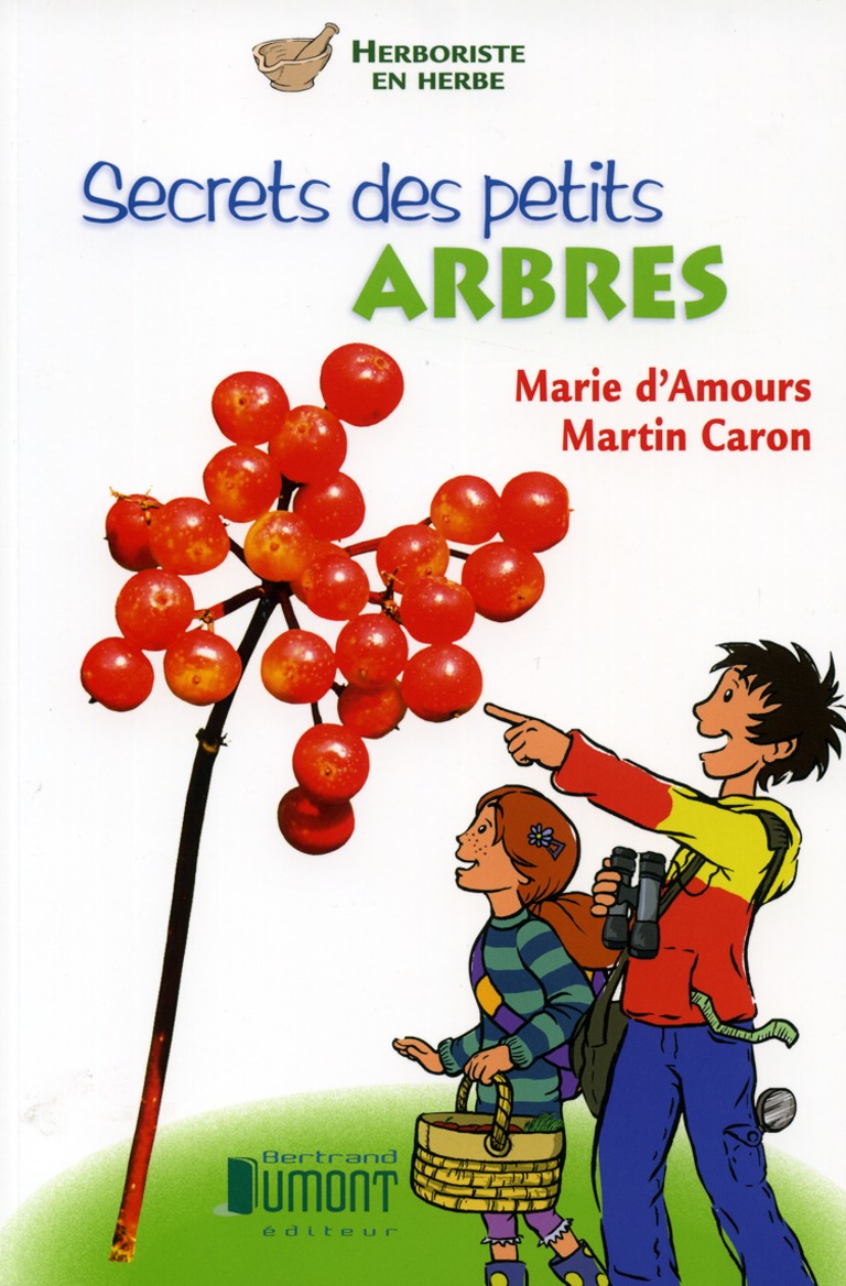 Secrets des petits arbres