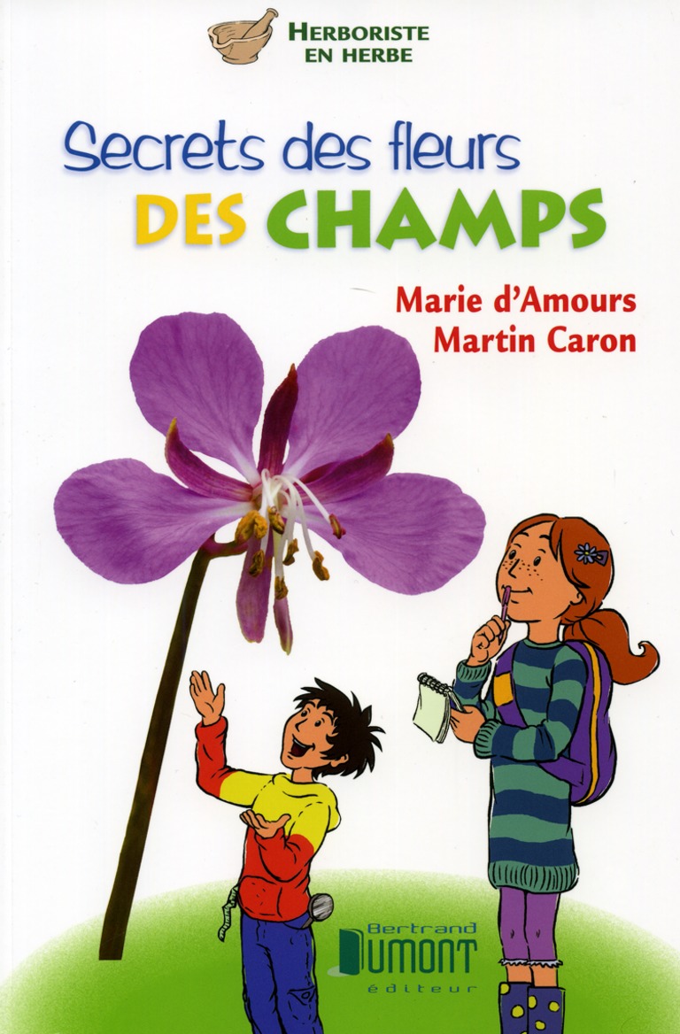 Secrets des fleurs des champs