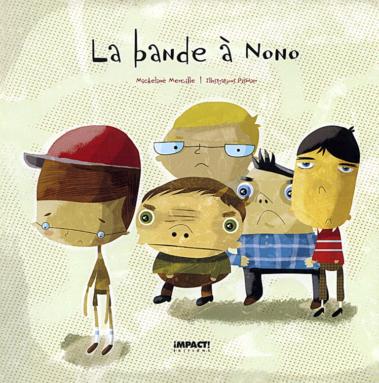 La bande à Nono