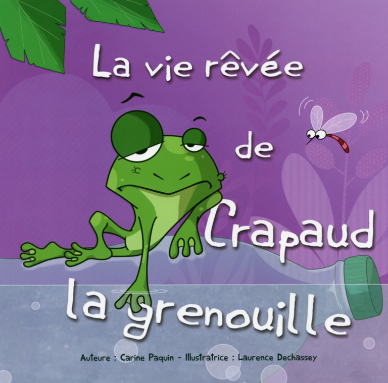 La vie rêvée de Crapaud la grenouille