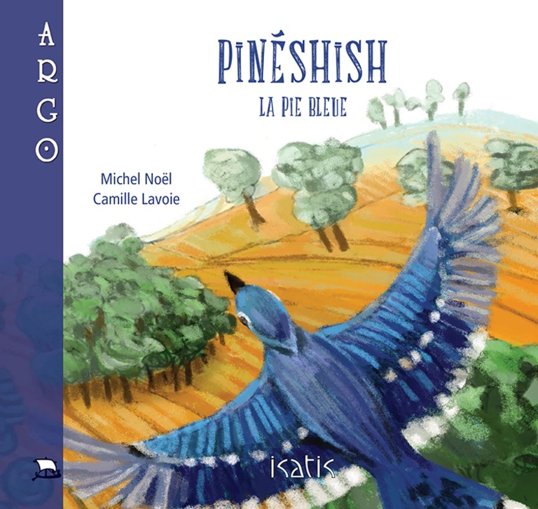 Pineshish, la pie bleue : légende amérindienne