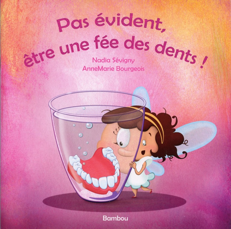 Pas évident, être une fée des dents!