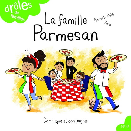 La famille Parmesan