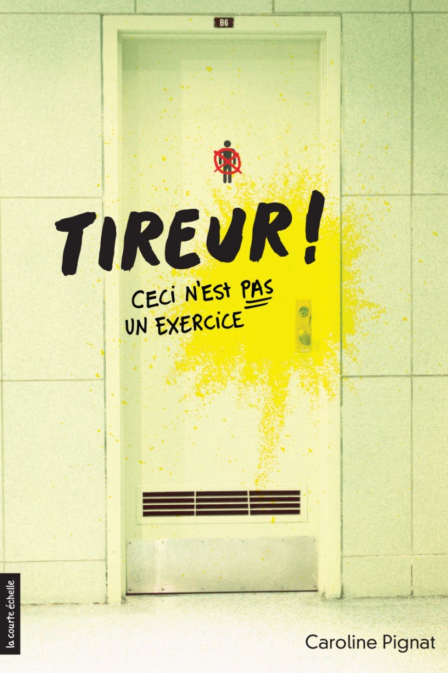 Tireur! : Ceci n’est pas un exercice