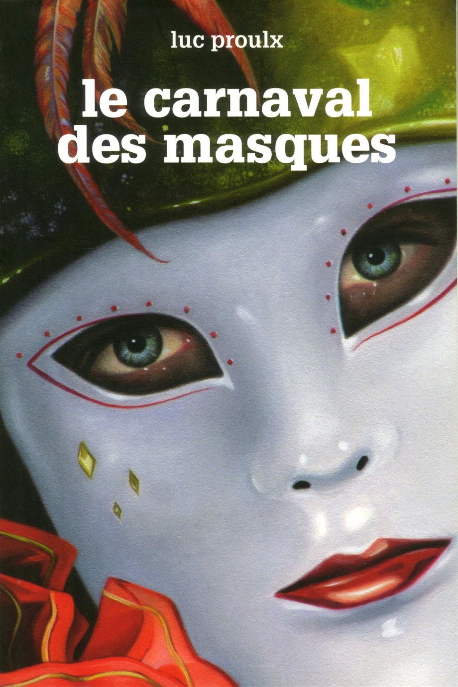 Le carnaval des masques : roman