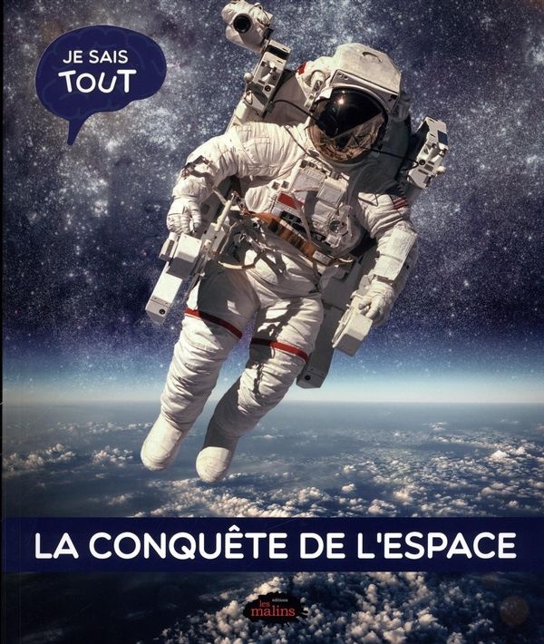 La conquête de l’espace