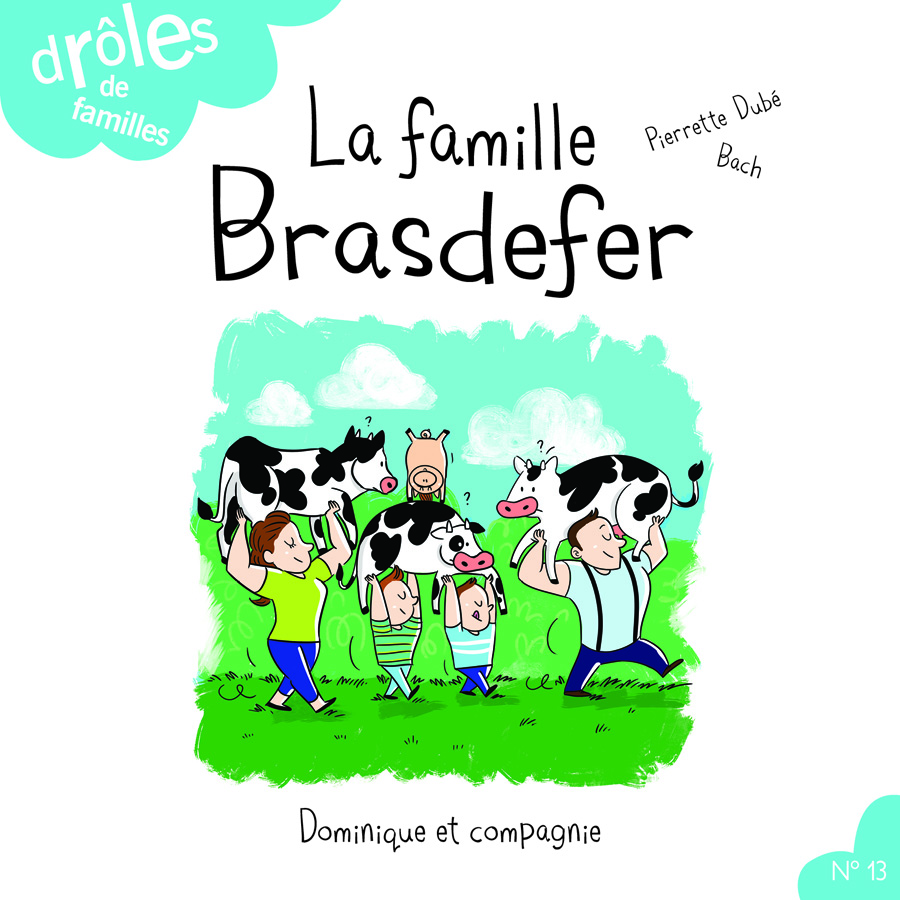 La famille Brasdefer