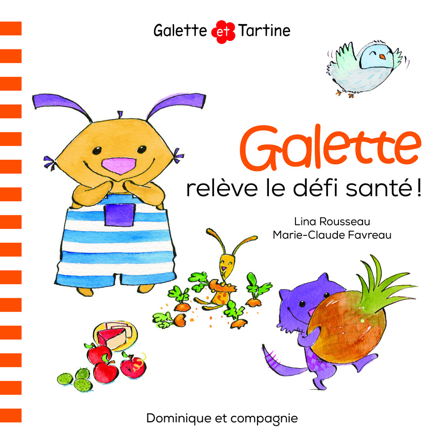 Galette relève le défi santé!