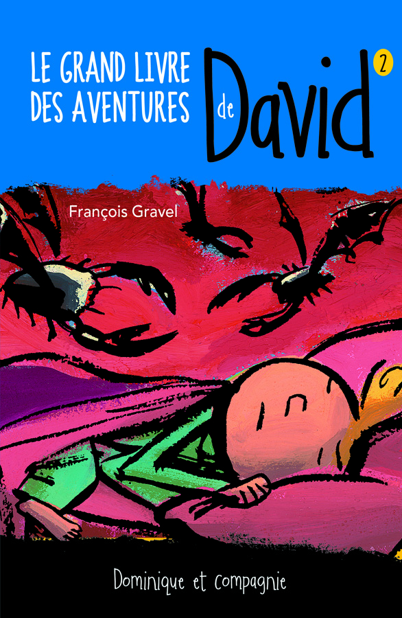 Le grand livre des aventures de David.